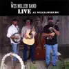 Wes Miller - Live At Williamsburg